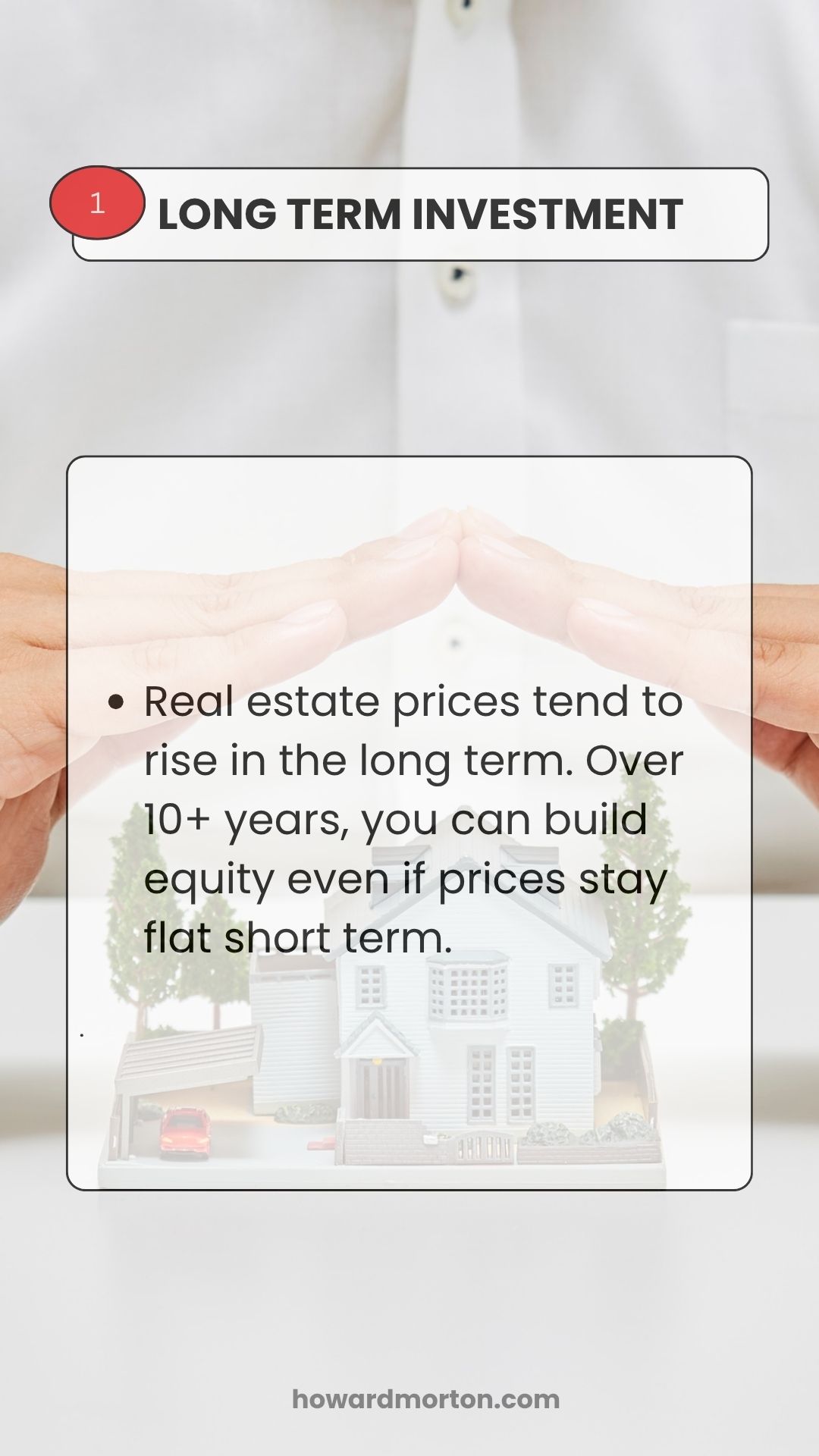 Long term investment, real estate prices rise over time